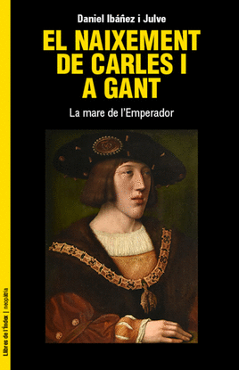 EL NAIXEMENT DE CARLES I A GANT