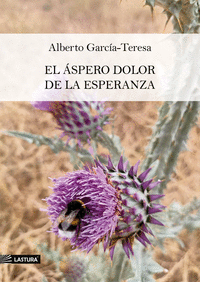 EL SPERO DOLOR DE LA ESPERANZA