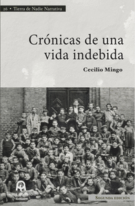 CRNICAS DE UNA VIDA INDEBIDA