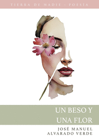 UN BESO Y UNA FLOR