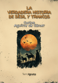 LA VERDADERA HISTORIA DE SSIL Y TRANCOS