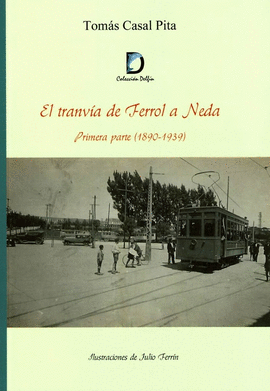 EL TRANVA DE FERROL A NEDA