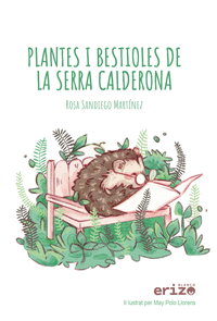 PLANTES I BESTIOLES DE LA SERRA CALDERONA