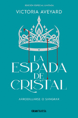 ESPADA DE CRISTAL . EDICION ESPECIAL LIMITADA