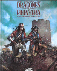 DRAGONES DE FRONTERA LOS CAONES DE SAN CARLOS