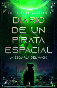 DIARIO DE UN PIRATA ESPACIAL