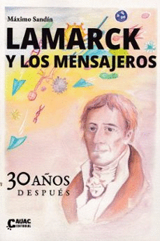LAMARCK Y LOS MENSAJEROS - 30 AOS DESPUES