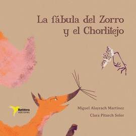 LA F�BULA DEL ZORRO Y EL CHORLITEJO