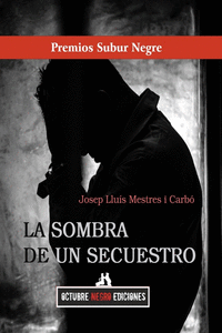 SOMBRA DE UN SECUESTRO, LA