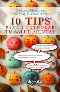10 TIPS PARA CONTROLAR TU SALUD MENTAL