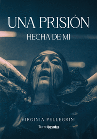 UNA PRISIN HECHA DE M
