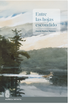 ENTRE LAS HOJAS ESCONDIDO