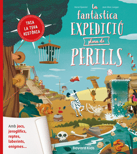 LA FANTSTICA EXPEDICI PLENA DE PERILLS