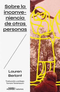 SOBRE LA INCONVENIENCIA DE OTRAS PERSONAS