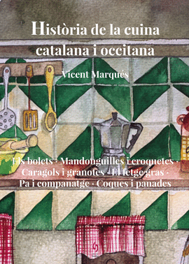 HIST�RIA DE LA CUINA CATALANA I OCCITANA