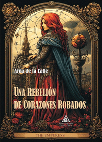 UNA REBELION DE CORAZONES ROBADOS