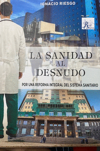 LA SANIDAD AL DESNUDO