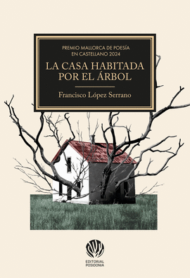 LA CASA HABITADA POR EL �RBOL