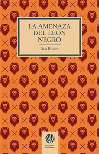 LA AMENAZA DEL LEON NEGRO