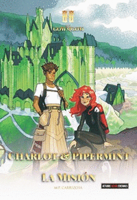 CHARLOT & PIPERMINT. LA MISION
