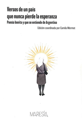 VERSOS DE UN PA�S QUE NUNCA PIERDE LA ESPERANZA