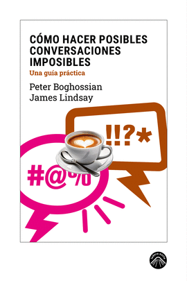 C�MO HACER POSIBLES CONVERSACIONES IMPOSIBLES
