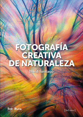 FOTOGRAFA CREATIVA DE LA NATURALEZA