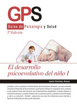 DESARROLLO PSICOEVOLUTIVO DEL NI�O I-2 EDICI�N