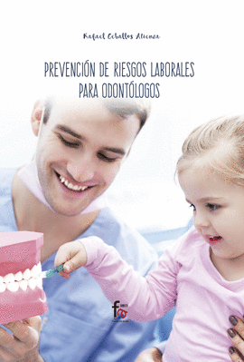 PREVENCI�N DE RIESGOS LABORALES PARA ODONT�LOGOS