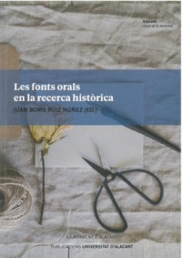 LES FONTS ORALS EN LA RECERCA HISTORICA