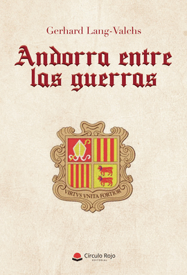 ANDORRA ENTRE LAS GUERRAS