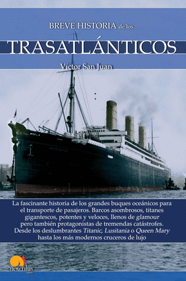 BREVE HISTORIA DE LOS TRASATLNTICOS