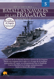 BREVE HISTORIA BATALLAS NAVALES FRAGATAS