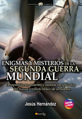 ENIGMAS Y MISTERIOS DE SEGUNDA GUERRA MUNDIAL II