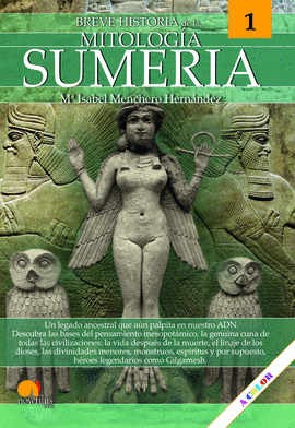 BREVE HISTORIA DE LA MITOLOGA SUMERIA