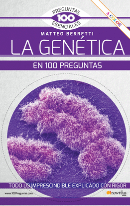 LA GENTICA EN 100 PREGUNTAS N.E. COLOR