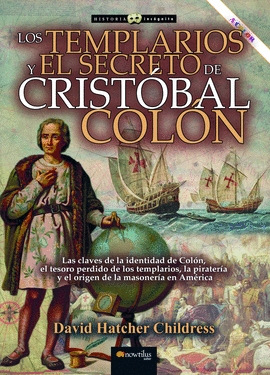 LOS TEMPLARIOS Y EL SECRETO DE CRISTBAL COLN N.E. REVISADA