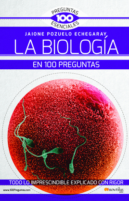 LA BIOLOGA EN 100 PREGUNTAS NUEVA EDICIN (POD)
