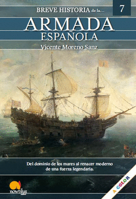 BREVE HISTORIA DE LA ARMADA ESPA�OLA