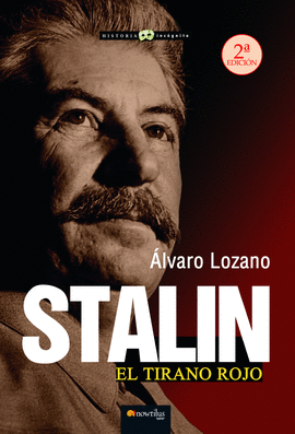 STALIN, EL TIRANO ROJO. NUEVA EDICIN