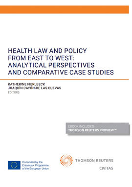 HEALTH LAW AND POLICY FROM EAST TO WEST: ANALYTICAL PERSPECTIVES