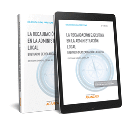 LA RECAUDACIN EJECUTIVA EN LA ADMINISTRACIN LOCAL (PAPEL + E-BOOK)