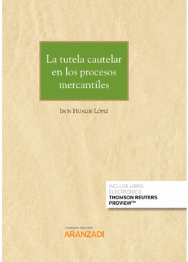 TUTELA CAUTELAR EN LOS PROCESOS MERCANTILES DUO,LA