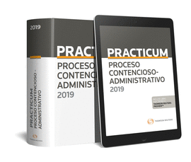 PRACTICUM PROCESO CONTENCIOSO - ADMINISTRATIVO 2019 (PAPEL + E-BOOK)