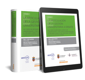 LA ARTICULACI�N DE LA GESTI�N UNIVERSITARIA A DEBATE (PAPEL + E-BOOK)