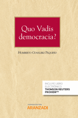 QUO VADIS DEMOCRACIA DUO