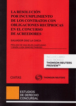 RESOLUCIN POR INCUMPLIMIENTO DE LOS CONTRATOS CON OBLIGACIONES RECPROCAS EN EL