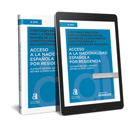 ACCESO A LA NACIONALIDAD ESPAOLA POR RESIDENCIA. CUESTIONES PRCTICAS PARA LA P