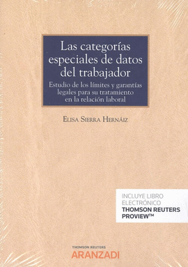 CATEGORIAS ESPECIALES DE DATOS DEL TRABAJADOR, LAS