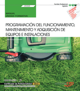 MANUAL. PROGRAMACIN DEL FUNCIONAMIENTO, MANTENIMIENTO Y ADQUISICIN DE EQUIPOS